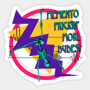 Memento Frickin' Mori Sticker